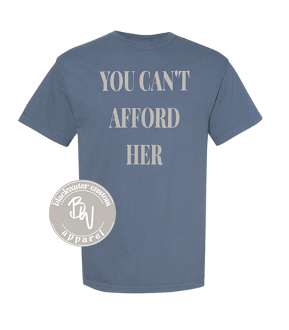 You Can't Afford Her