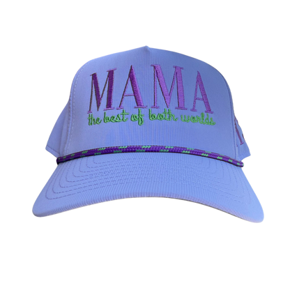 Mama, the best of both worlds!